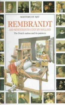 Paperback Rembrandt and 17th Century Holland: The Dutch Nation and Its Painters Book