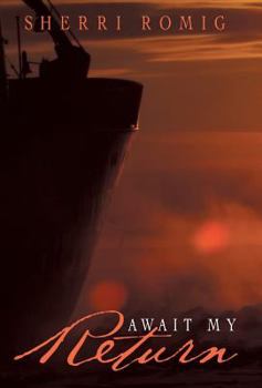 Hardcover Await My Return Book