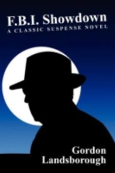 Paperback F.B.I. Showdown: A Classic Suspense Novel Book