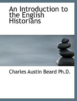 An Introduction to the English Historians