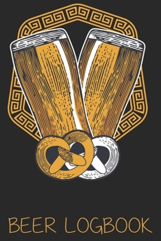 Beer Logbook: Beer taste logbook for beer lovers | Beer Notebook | Craft Beer Lovers Gifts