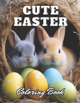 Paperback Cute Easter Coloring Book for Kids: New Edition 100+ Unique and Beautiful High-quality Designs Book