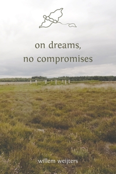 Paperback on dreams, no compromises Book