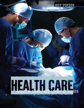 Library Binding Health Care: Limits, Laws, and Lives at Stake Book