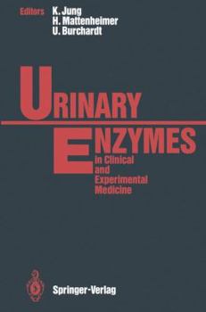 Paperback Urinary Enzymes: In Clinical and Experimental Medicine Book