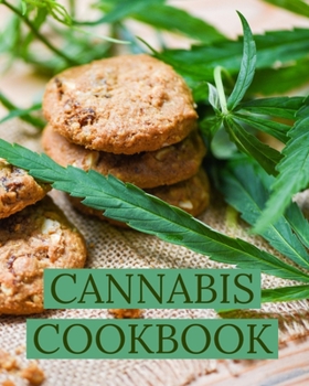 Paperback Cannabis Cookbook: Marijuana Recipe Book to Write In Your Weed-Infused Recipes Book