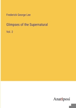 Paperback Glimpses of the Supernatural: Vol. 2 Book