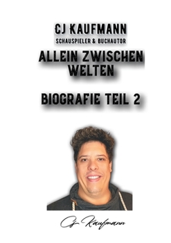Paperback Allein Zwischen Welten: Biografie Teil 2 [German] Book