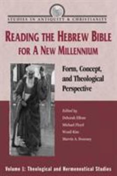 Paperback Reading the Hebrew Bible for a New Millennium, Volume 1: Form, Concept, and Theological Perspective Book
