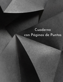 Paperback Cuaderno con P?ginas de Puntos [Spanish] Book