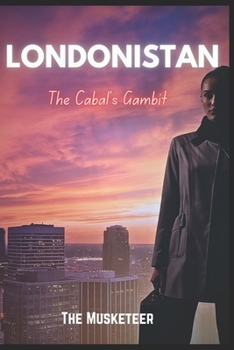 Paperback Londonistan: The Cabal's Gambit Book