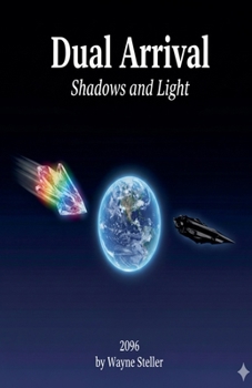Paperback Dual Arrival Shadows and Light Book