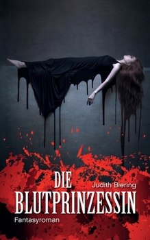 Paperback Die Blutprinzessin [German] Book