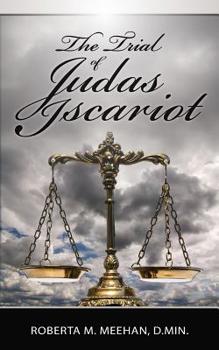Paperback The Trial of Judas Iscariot Book