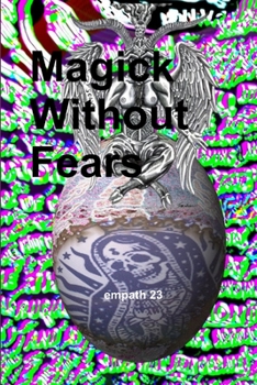 Paperback Magick Without Fears Book