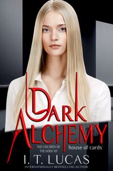 Dark Alchemy: House of Cards (The Children Of The Gods Paranormal Romance)