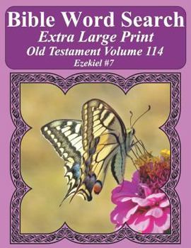 Paperback Bible Word Search Extra Large Print Old Testament Volume 114: Ezekiel #7 Book