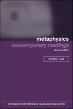 Metaphysics: Contemporary Readings: 2nd Edition