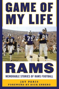 Hardcover Game of My Life Rams: Memorable Stories of Rams Football Book