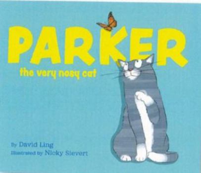 Paperback Parker, the Very Nosy Cat Book