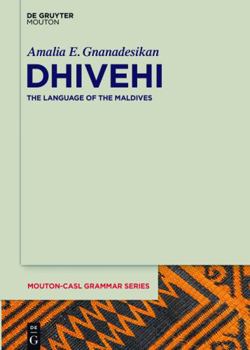 Hardcover Dhivehi: The Language of the Maldives Book