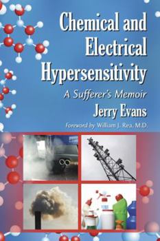 Paperback Chemical and Electrical Hypersensitivity: A Sufferer's Memoir Book