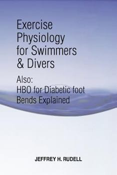 Paperback Exercise Physiology for Swimmers and Divers: Understanding Limitations Book