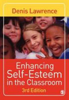 Paperback Enhancing Self-Esteem in the Classroom Book