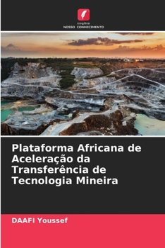 Paperback Plataforma Africana de Aceleração da Transferência de Tecnologia Mineira [Portuguese] Book