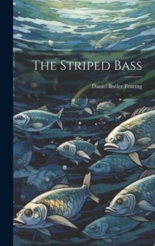 Hardcover The Striped Bass Book