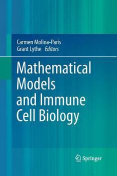Paperback Mathematical Models and Immune Cell Biology Book