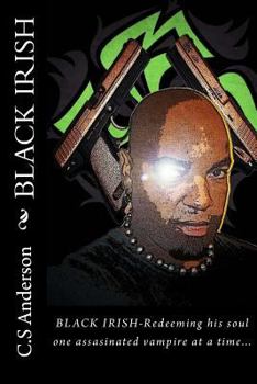 Black Irish - Book #1 of the Black Irish Chronicles