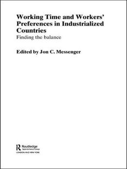 Paperback Working Time and Workers' Preferences in Industrialized Countries: Finding the Balance Book