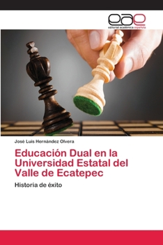 Paperback Educación Dual en la Universidad Estatal del Valle de Ecatepec [Spanish] Book