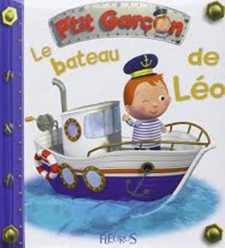 Board book Le bateau de Léo, tome 2: n°2 [French] Book