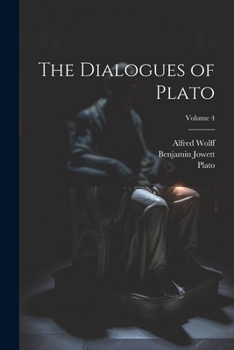 Paperback The Dialogues of Plato; Volume 4 Book