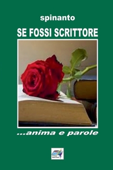 Paperback Se Fossi Scrittore [Italian] Book