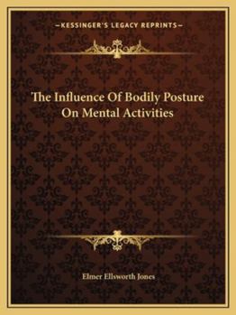 Paperback The Influence Of Bodily Posture On Mental Activities Book