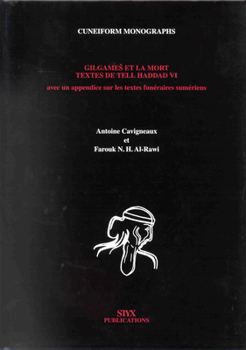 Hardcover Gilgames Et La Mort: Textes de Tell Haddad VI [French] Book