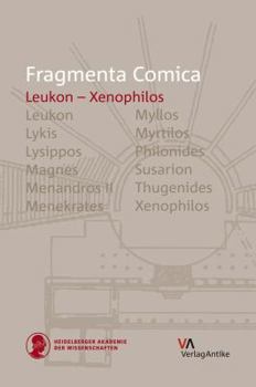 Hardcover Fragmenta Comica: Leukon - Xenophilos [German] Book