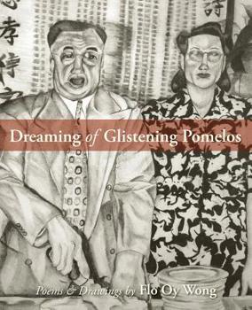 Paperback Dreaming of Glistening Pomelos Book