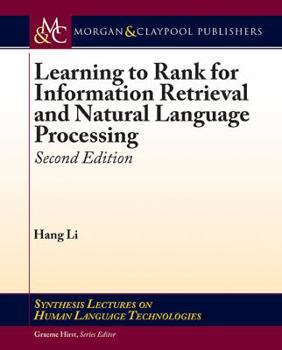 Paperback Learning to Rank for Information Retrieval and Natural Language Processing: Second Edition Book