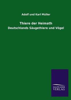 Paperback Thiere der Heimath [German] Book