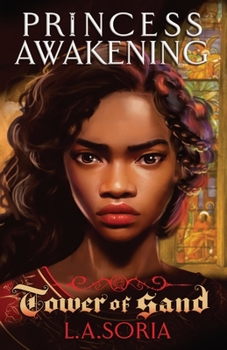 Paperback Princess Awakening: Tower of Sand Book