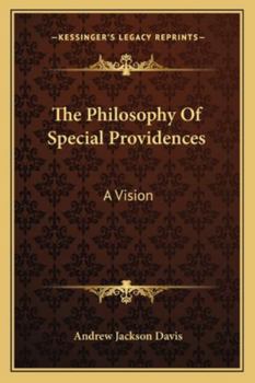 Paperback The Philosophy Of Special Providences: A Vision Book