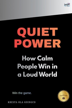 Paperback Quiet Power: How Calm People Win in a Loud World - DIGIBOOKS Book