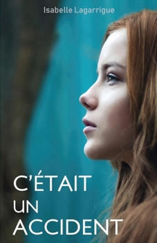 Paperback C'était un accident [French] Book