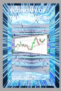 Paperback L'Économie Du Futur 5 [French] Book