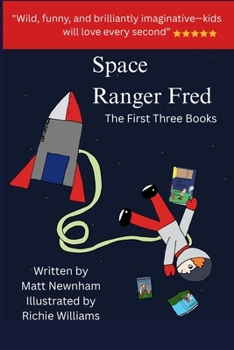 Paperback Space Ranger Fred: The First Three Books Book