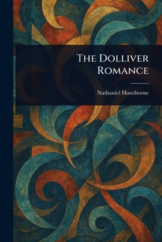 Paperback The Dolliver Romance Book